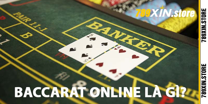 baccarat online là gì?